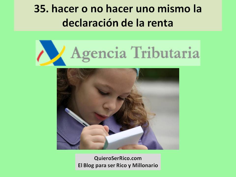 35. hacer o no hacer uno mismo la declaración de la renta